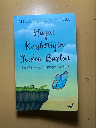 hayat kaybettiğin yerden başlar