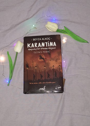 Karantina Üçüncü Perde - Beyza Alkoç