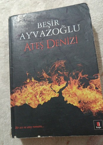 Ateş Denizi - Beşir Ayvazoğlu - Görsel 4
