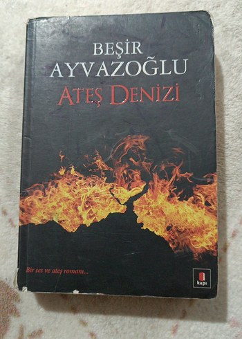 Ateş Denizi - Beşir Ayvazoğlu - Görsel 2