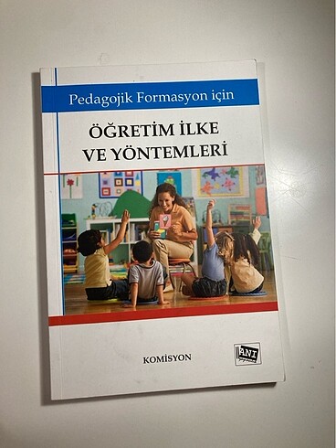 Pedagojik Formasyon için Öğretim İlke ve Yöntemleri (Ders Kitabı