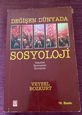 Değişen Dünyada Sosyoloji - Veysel Bozkurt
