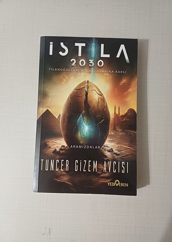 İstila 2030 - Tuncer Gizem Avcısı
