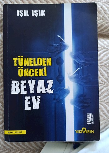 Tünelden Önceki Beyaz Ev - Işıl Işık