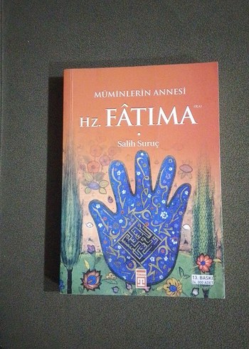 Hz. Fatıma - Müminlerin Annesi Kitabı