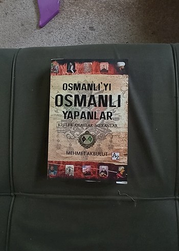 Osmanlı'yı Osmanlı Yapanlar - Mehmet Akbulut