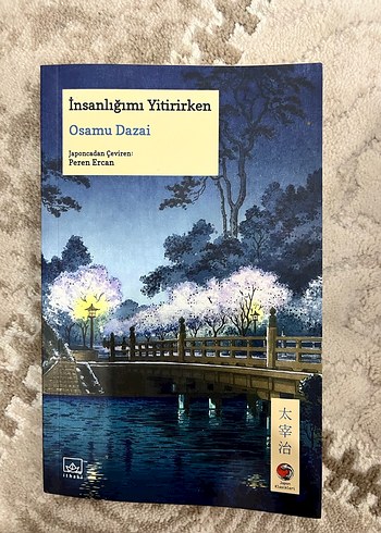 İnsanlığımı Yitirirken - Osamu Dazai