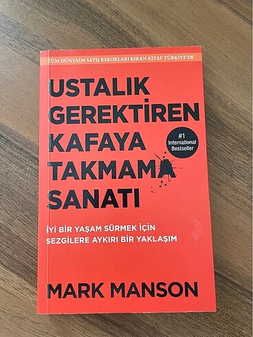 Mark manson Ustalık Gerektiren Kafaya Takmama Sanatı