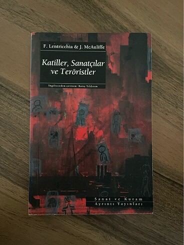 Katiller, Sanatçılar ve Teröristler