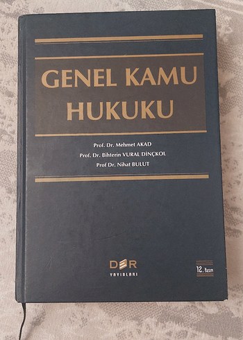 Genel Kamu Hukuku - Prof. Dr. Mehmet Akad