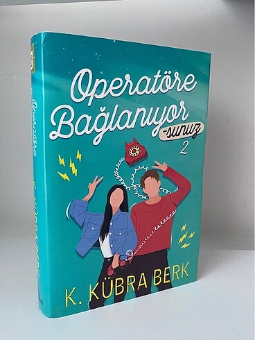 Operatöre Bağlanıyorsunuz 2 (Ciltli-İmzalı)- K.Kübra Berk