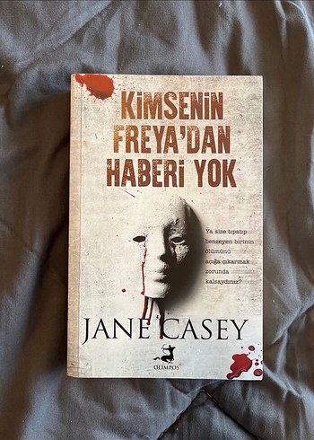 Kimsenin Freya'dan Haberi Yok - Jane Casey