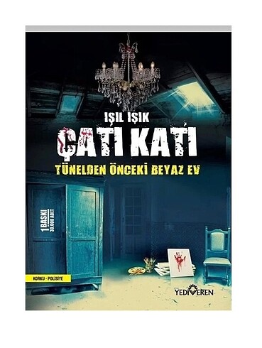Işıl ışık Çatı Katı Tünelden Önceki Beyaz Ev yediveren yayınları