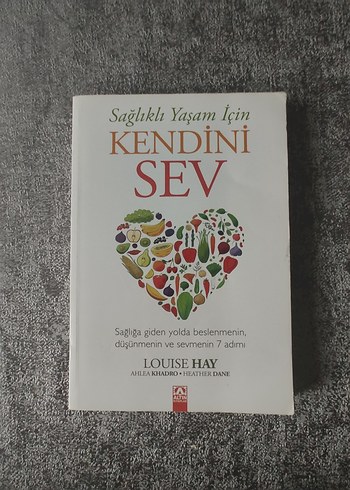 Beden Sağlıklı Yaşam İçin Kendini Sev Kitabı