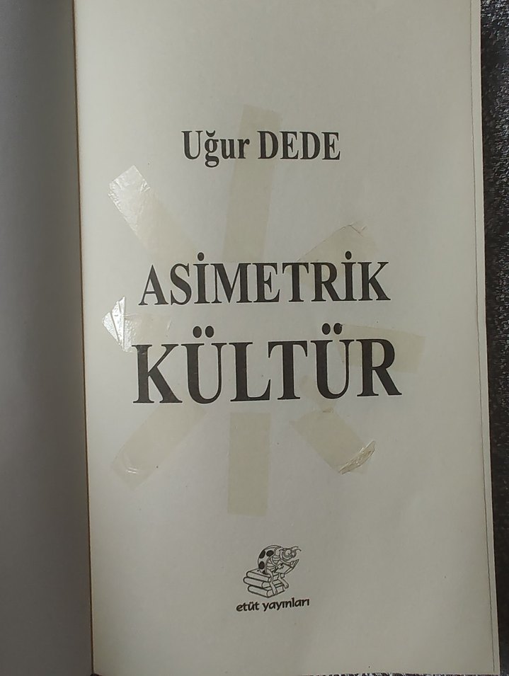 Uğur Dede - Asimetrik Kültür Kitabı - Görsel 2