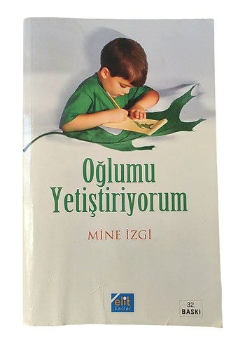 Oğlumu Yetiştiriyorum - Mine İzgi