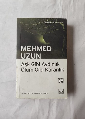 Mehmed Uzun - Aşk Gibi Aydınlık Ölüm Gibi Karanlık cep boy