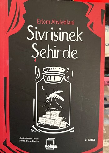 Sivrisinek Şehirde - Erlom Ahvlediani