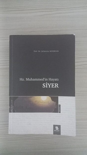 Hz. Muhammed s.a.v. Hayatı Siyer Şefaettin Severcan.