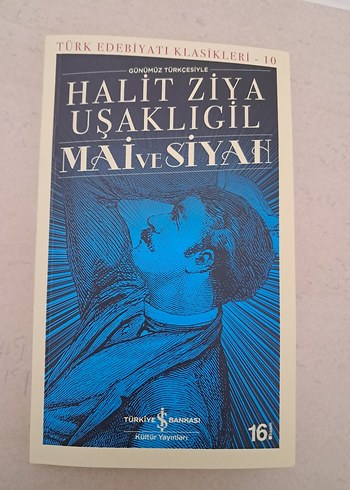Halit Ziya Uşaklıgil - Mai ve Siyah