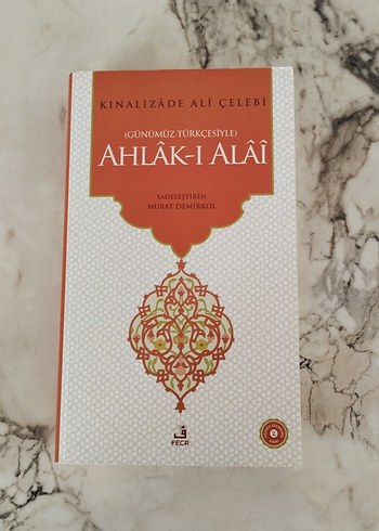 Ahlâk-ı Alâî - Kınalızâde Ali Çelebi