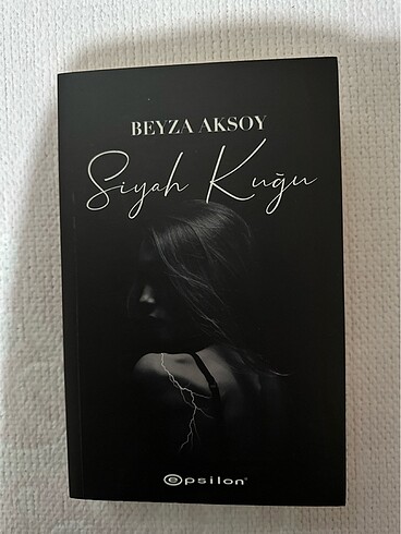 BEYZA AKSOY- Siyah Kuğu 1 (CILTSIZ)