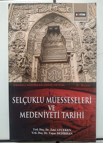 Selçuklu Müesseseleri ve Medeniyeti Tarihi