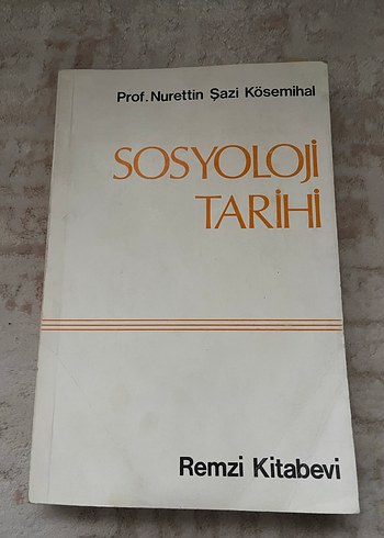 Sosyoloji Tarihi - Prof. Nurettin Şazi Kösemihal