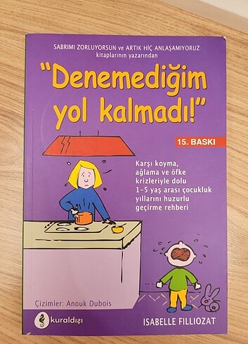 Denemedigim yol kalmadı 