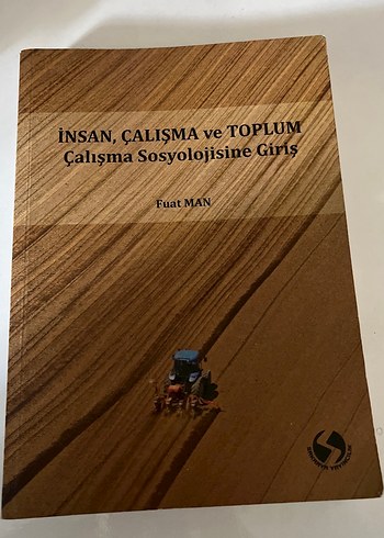 İnsan, Çalışma ve Toplum - Çalışma Sosyolojisine Giriş