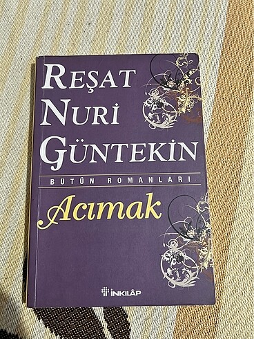 Reşat Nuri Güntekin - Acımak