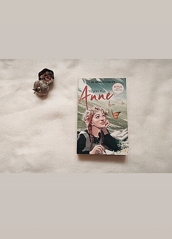 L.M. Montgomery Yeşilin Kızı Anne 