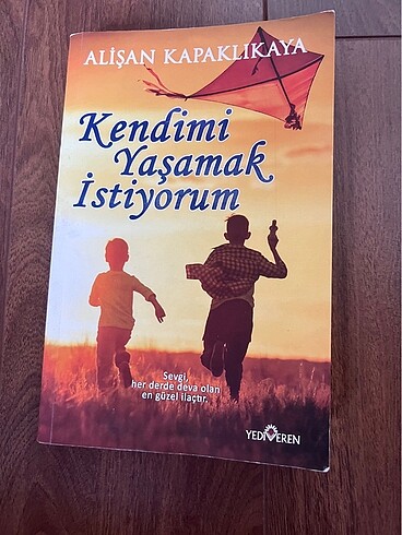 Alişan Kapaklıkaya kendimi yaşamak istiyorum
