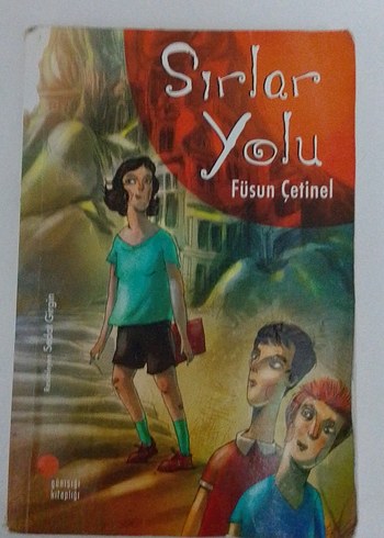 Sırlar Yolu - Füsun Çetinel Çocuk Kitabı
