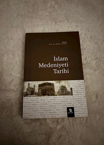 İslam Medeniyeti Tarihi Kitabı