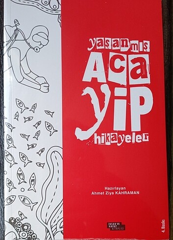 Yaşanmış acayip hikayeler 
