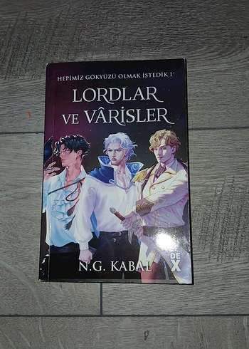 Lordlar ve Varisler - N.G. Kabal Ciltsiz