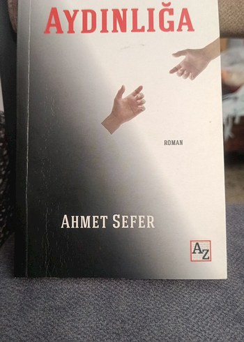 Beden Renk Karanlıktan Aydınlığa - Ahmet Sefer