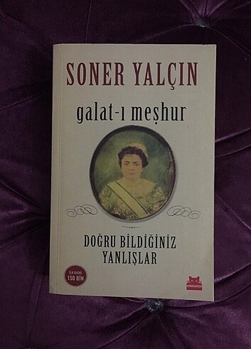 Galat-ı Meşhur ????