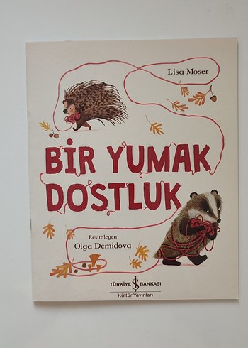 Bir Yumak Dostluk - Çocuk Kitabı