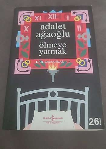 Ölmeye Yatmak - Adalet Ağaoğlu