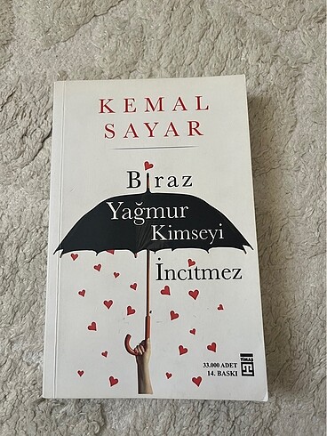 Biraz Yağmur Kimseyi İncitmez