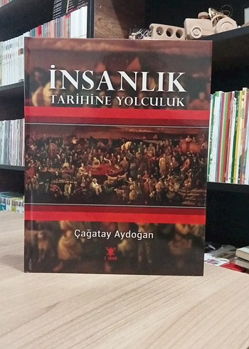 İnsanlık Tarihine Yolculuk - Çağatay Aydoğan