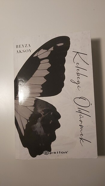 Kelebeği Öldürmek-Beyza Aksoy