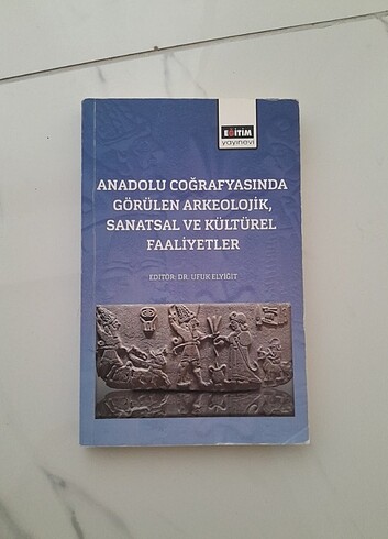 Anadolu Coğrafyasında Görülen Arkeolojik