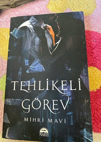 Tehlikeli Görev - Mihri Mavi