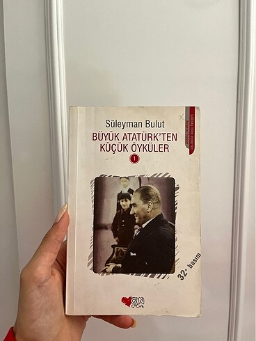 Büyük Atatürk?ten Küçük Öyküler-Süleyman Bulut