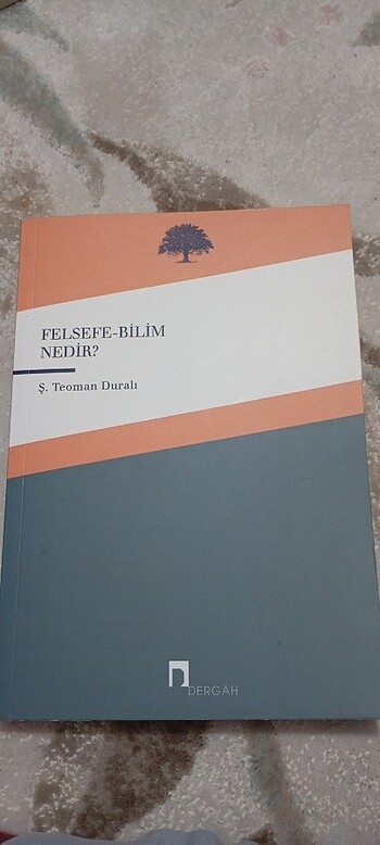 Felsefe - Bilim nedir / Teoman Duralı 