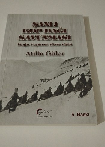 Şanlı Kop Dağı Savunması - Atilla Güler