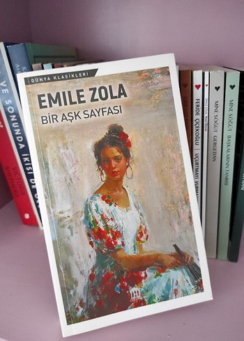 Emile Zola - Bir Aşk Sayfası Romanı